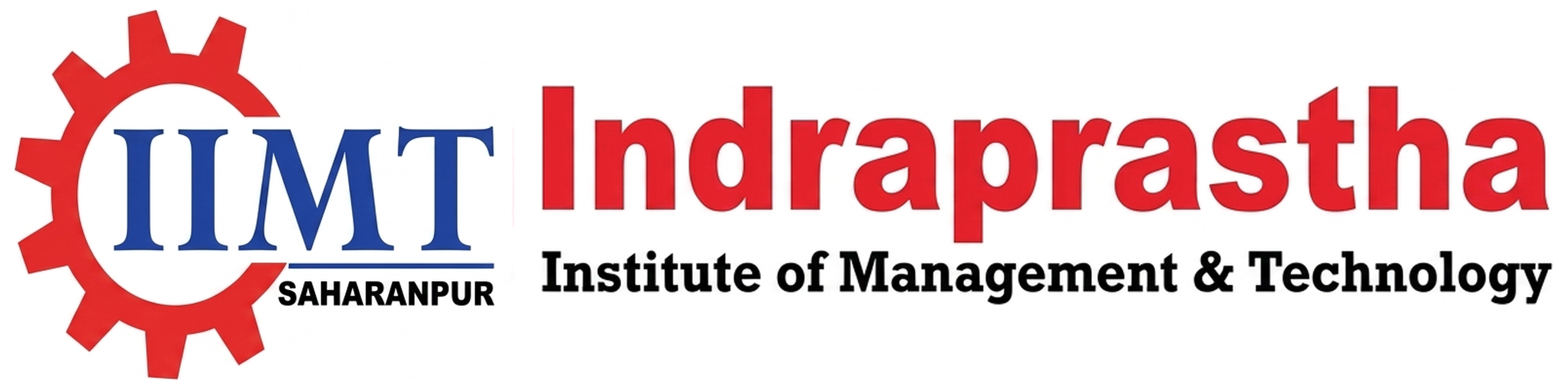 Indraprastha Institute of Management and Technology - IIMT Saharanpur